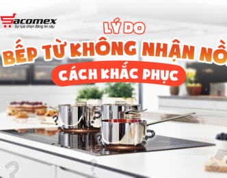 Cách khắc phục bếp từ không nhận nồi: nguyên nhân và giải pháp