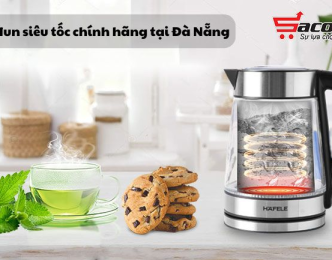 Ấm siêu tốc, bình đun siêu tốc tại Đà Nẵng chính hãng 100%