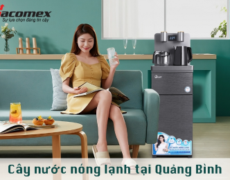 Địa chỉ bán cây nước nóng lạnh tại Quảng Bình chính hãng