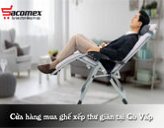Cửa hàng mua ghế xếp thư giãn tại Gò Vấp