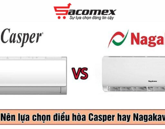 So sánh điều hòa Casper và Nagakawa xem loại nào phù hợp