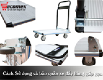 Cách Sử dụng và bảo quản xe đẩy hàng gấp gọn