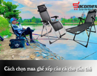 Cách chọn mua ghế xếp câu cá giá tốt cho cần thủ