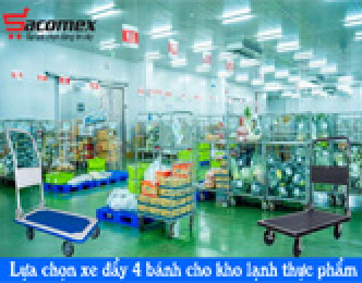 Lựa chọn xe đẩy 4 bánh cho kho lạnh thực phẩm
