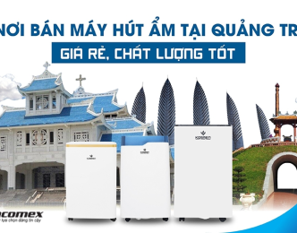 Địa chỉ bán máy hút ẩm tại Quảng Trị chất lượng, giá tốt nhất