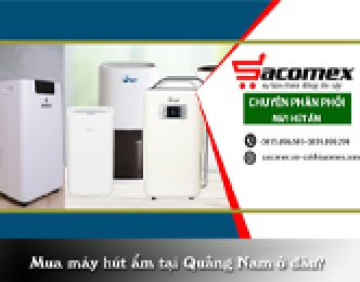 Mua máy hút ẩm chính hãng tại Quảng Nam ở đâu?
