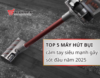 5 máy hút bụi cầm tay siêu mạnh gây sốt đầu năm 2025
