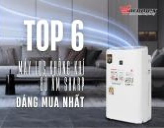 Top 6 máy lọc không khí bù ẩm Sharp đáng mua nhất