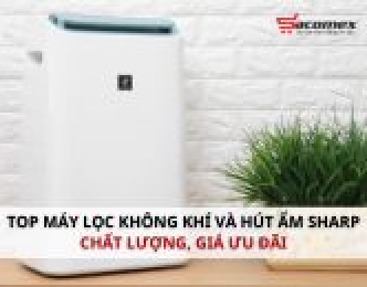 Top máy lọc không khí và hút ẩm Sharp chất lượng, giá ưu đãi