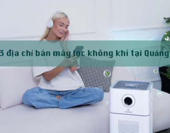 Top 3 địa chỉ bán máy lọc không khí tại Quảng Bình 