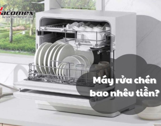 Máy rửa chén bao nhiêu tiền? Báo giá mới nhất