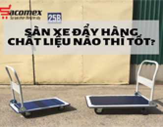 Những chất liệu chuyên dùng để sản xuất sàn xe đẩy hàng