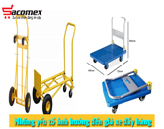 Những yếu tố ảnh hướng đến giá xe đẩy hàng