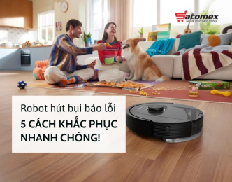 Robot hút bụi báo lỗi: 5 cách khắc phục nhanh chóng!