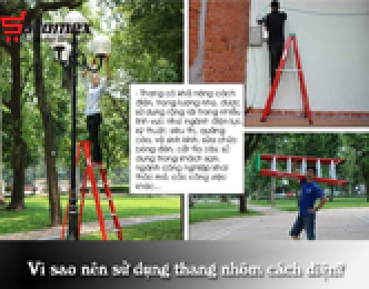 Vì sao nên sử dụng thang nhôm cách điện chuyên dụng?
