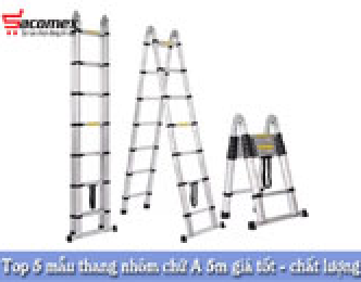 Top 5 mẫu thang nhôm chữ A 5m giá tốt và chất lượng