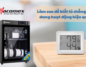 Làm sao để biết tủ chống ẩm đang hoạt động hiệu quả?