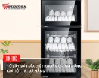Tủ sấy bát đĩa diệt khuẩn chính hãng, giá tốt tại Đà Nẵng