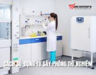 Cách sử dụng tủ sấy phòng thí nghiệm