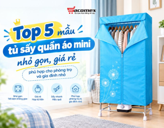 Top 5 mẫu tủ sấy quần áo mini nhỏ gọn, giá rẻ phù hợp cho phòng trọ và gia đình nhỏ