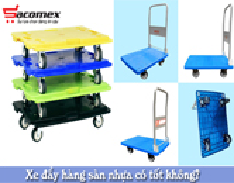 Xe đẩy hàng sàn nhựa có tốt không?