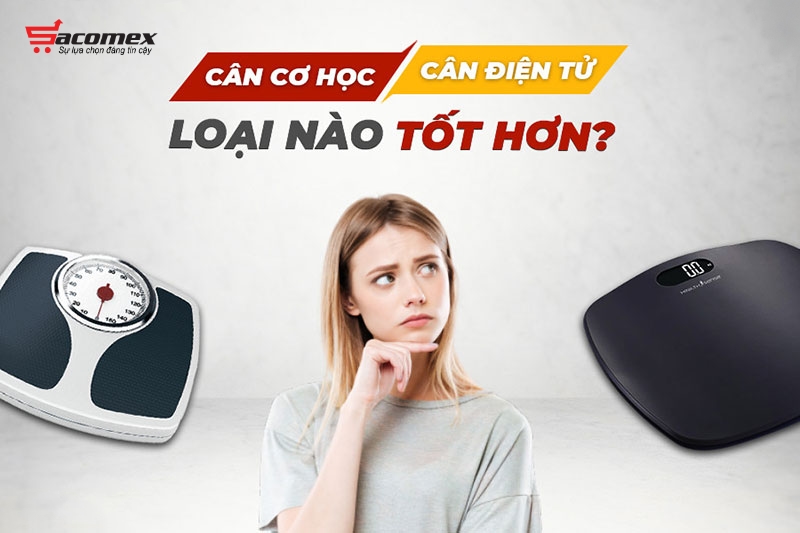 cân cơ hay cân điện tử chính xác hơn