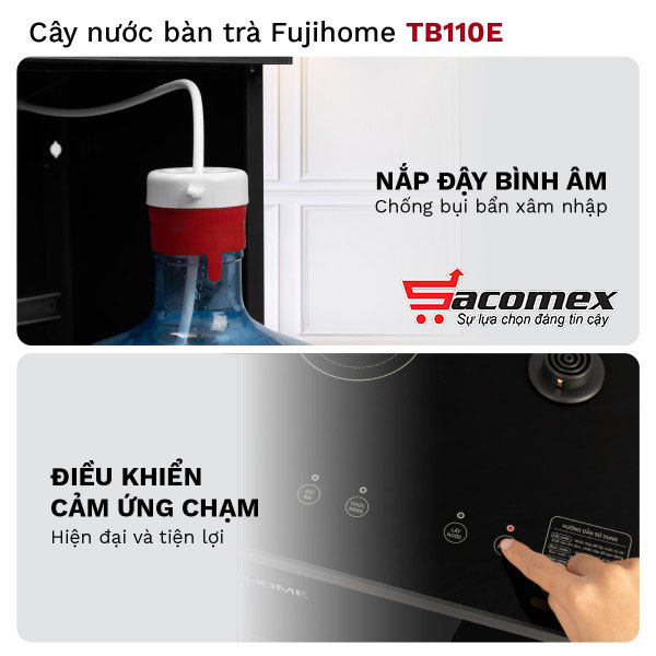 cây nước nóng lạnh Fujihome TB110E