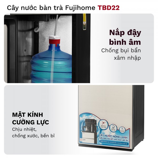 cây nước nóng lạnh Fujihome TBD22