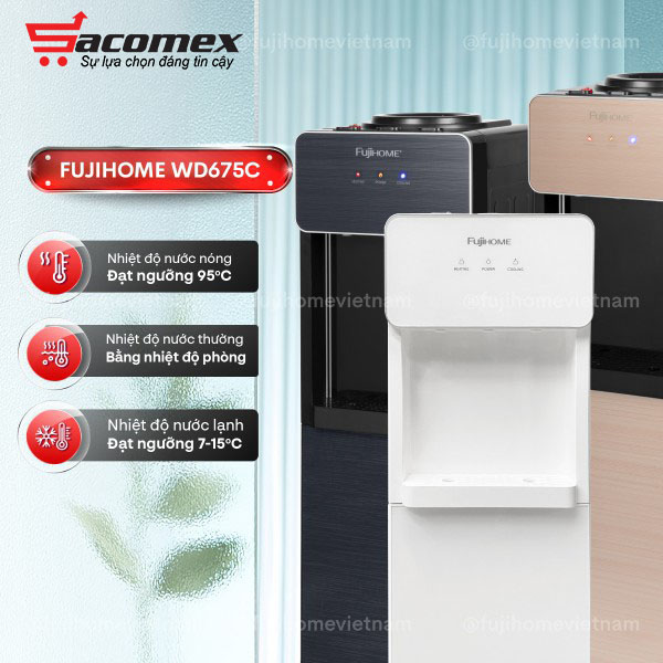 cây nước nóng lạnh Fujihome WD675C