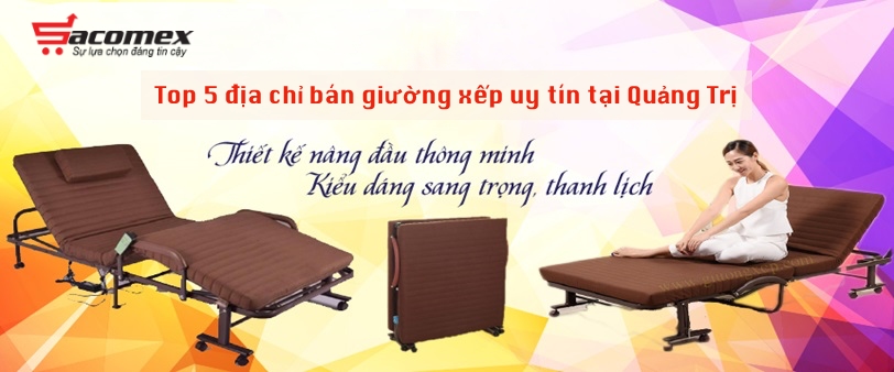 Top 5 địa chỉ bán giường xếp tại Quảng Trị uy tín 