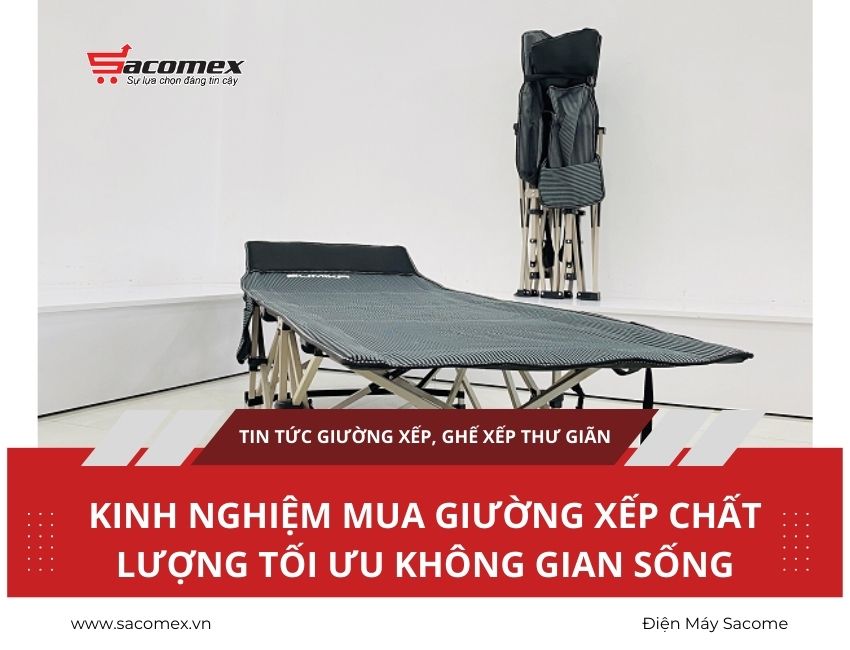 Kinh nghiệm mua giường xếp chất lượng tối ưu không gian sống
