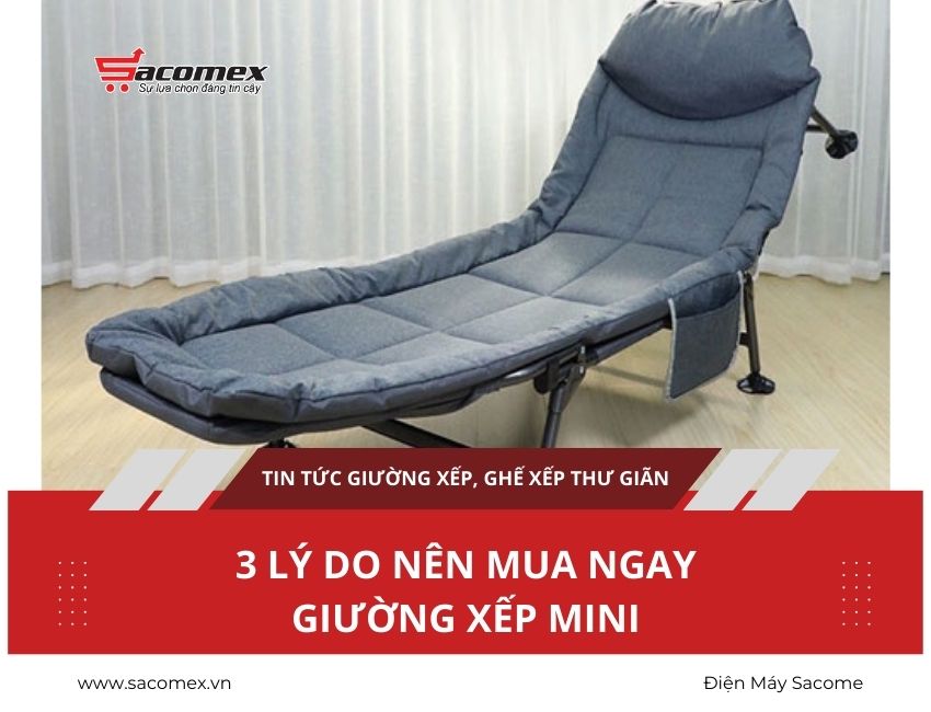 3 Lý do vàng nên mua ngay giường xếp mini
