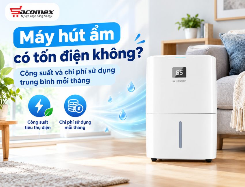 Máy hút ẩm có tốn điện không? Công suất và chi phí sử dụng trung bình mỗi tháng