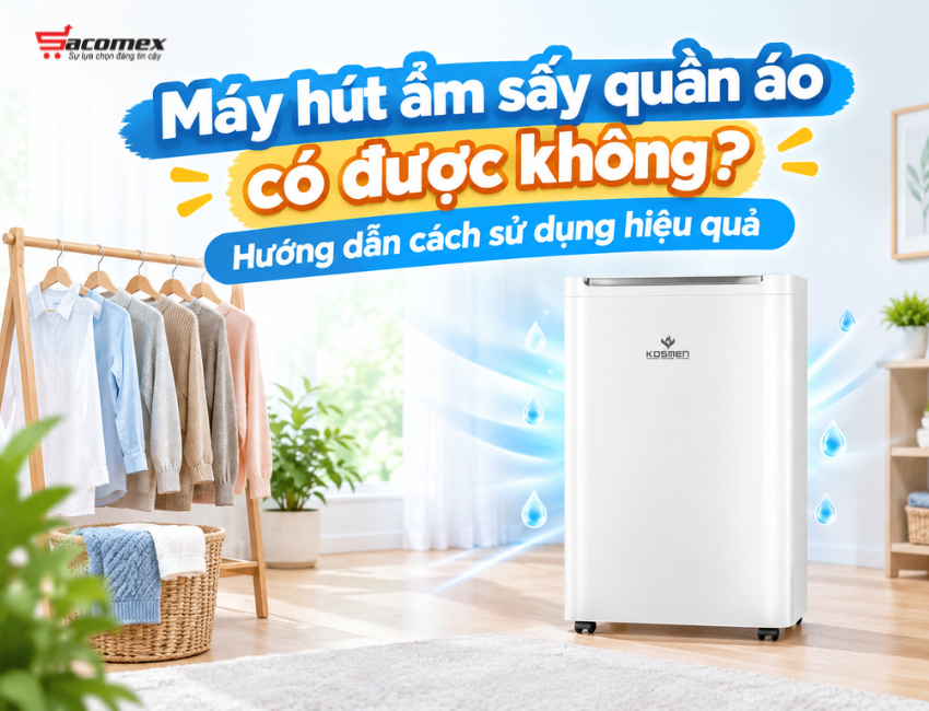 Máy hút ẩm sấy quần áo có được không? Hướng dẫn cách sử dụng hiệu quả