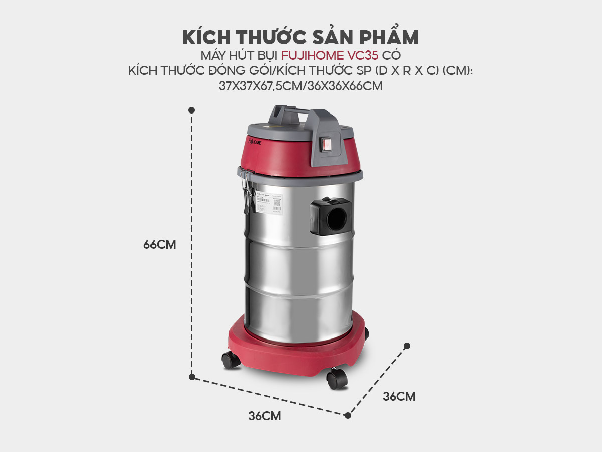Ưu điểm nổi bật của máy hút bụi khô và ướt công nghiệp Fujihome VC35