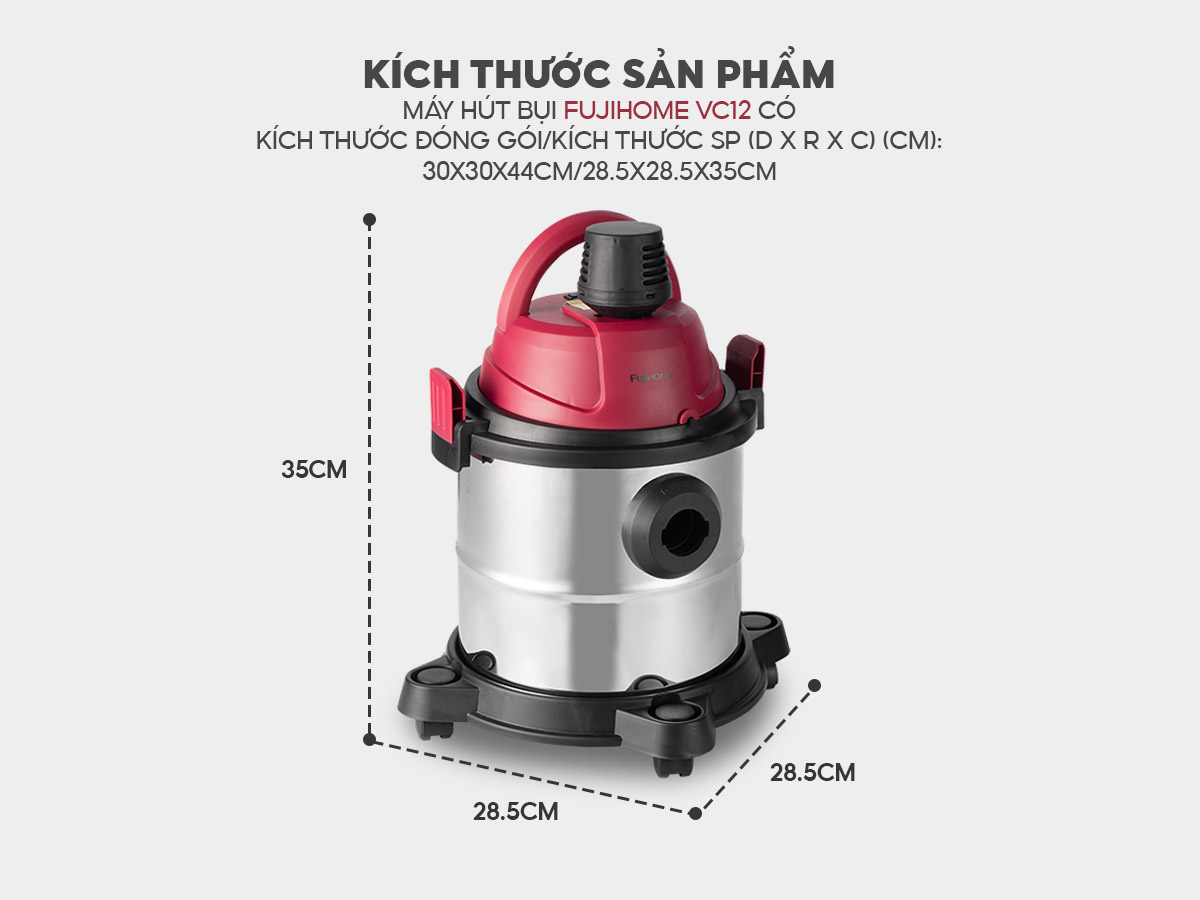 Ưu điểm nổi bật của máy hút bụi khô và ướt Fujihome VC12