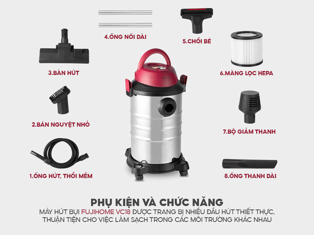 Ưu điểm nổi bật của máy hút bụi khô và ướt Fujihome VC18