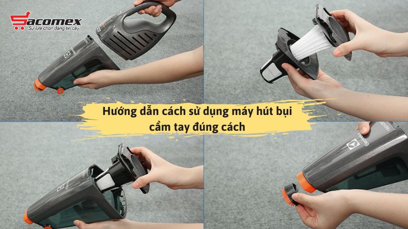 Hướng dẫn cách sử dụng máy hút bụi cầm tay đúng cách