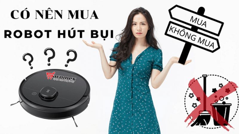 Vì sao nên mua robot hút bụi lau nhà?