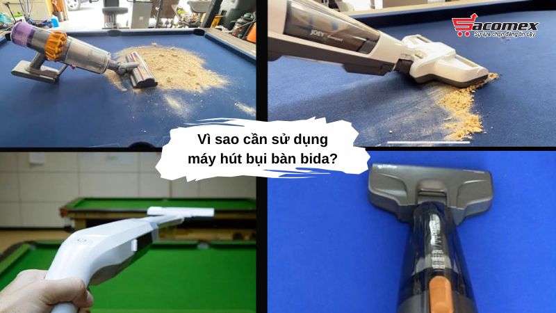 Vì sao cần sử dụng máy hút bụi bàn bida?