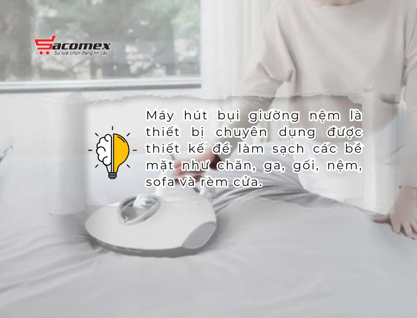 Máy hút bụi giường nệm là gì?