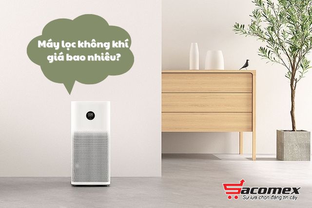 Các yếu tố ảnh hưởng đến giá máy lọc không khí
