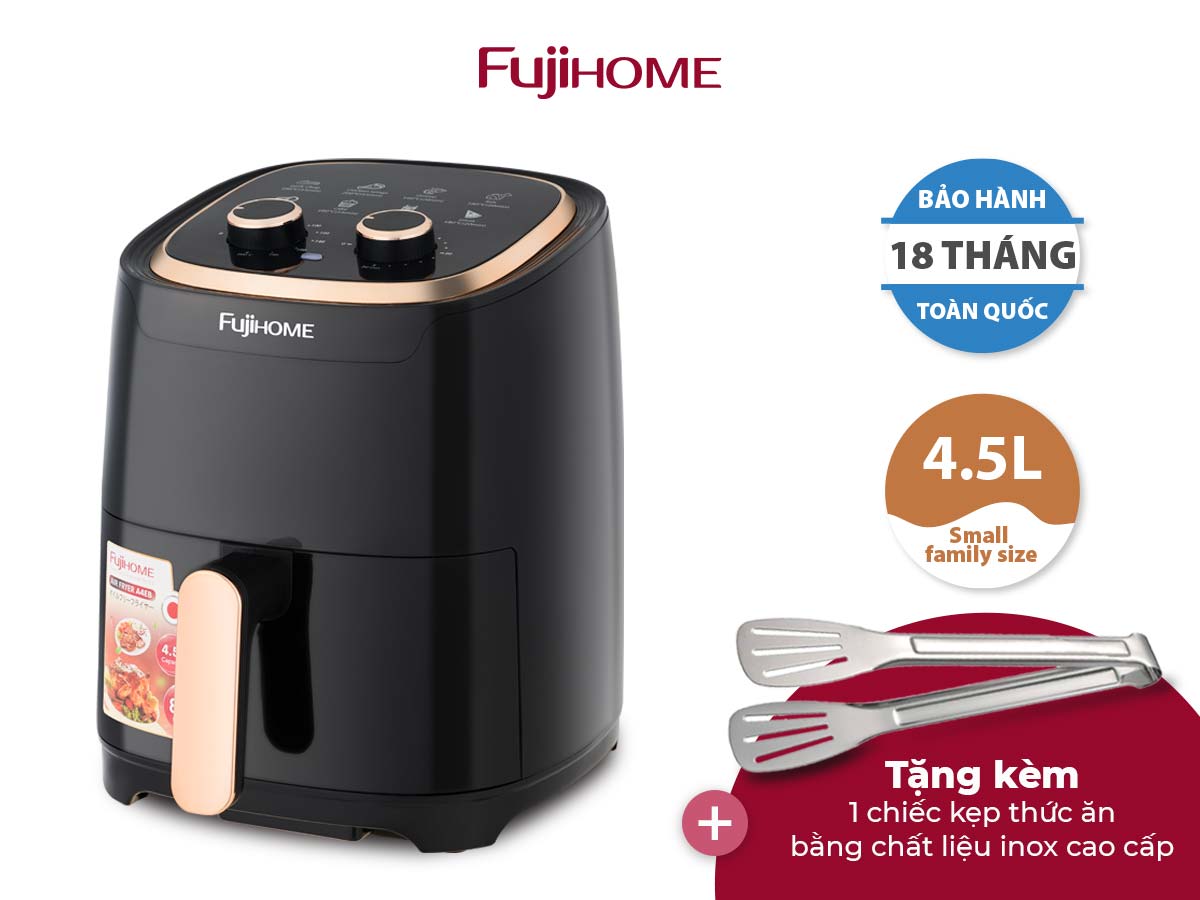 Ưu điểm nổi bật của nồi chiên không dầu Fujihome A4EB 4.5Lít