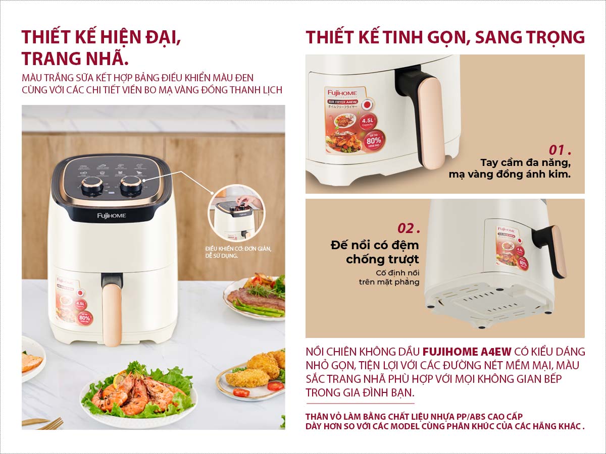 Ưu điểm nổi bật của nồi chiên không dầu Fujihome A4EW 4.5Lít