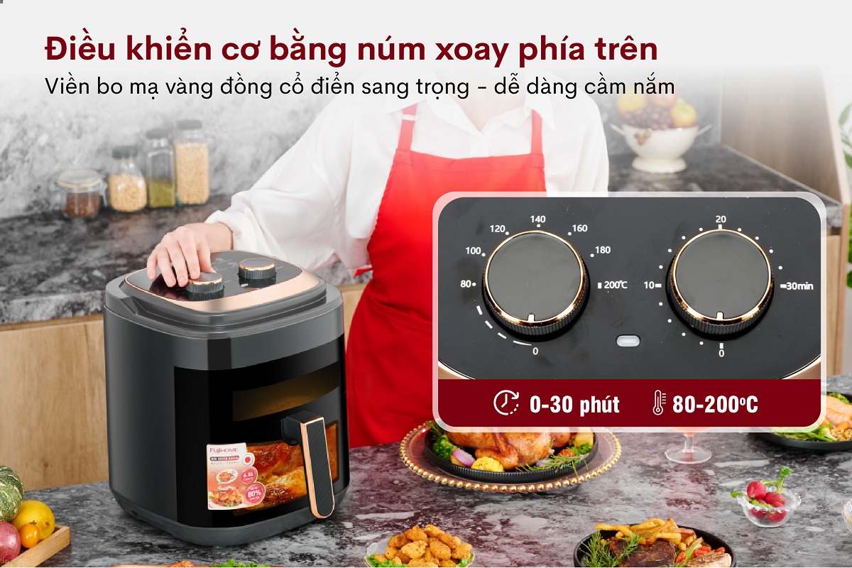 Ưu điểm nổi bật của Nồi chiên không dầu Fujihome A6GG 6,5Lít