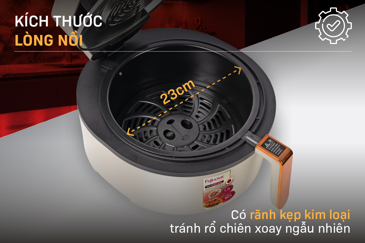 Ưu điểm nổi bật của nồi chiên không dầu Fujihome AG6 6Lít