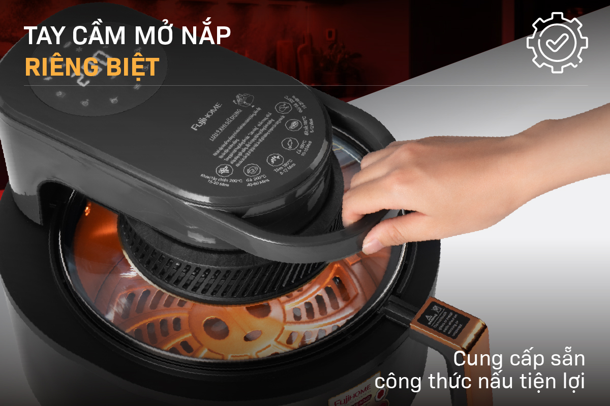 Lý do nên chọn Nồi chiên không dầu Fujihome AG6D 6Lít