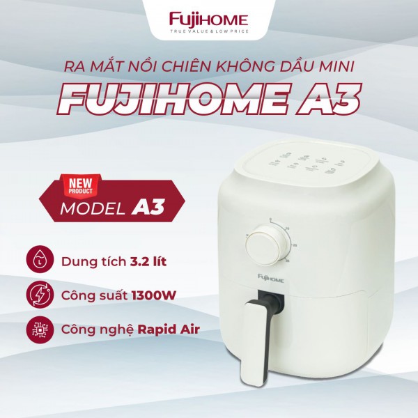 Đặc điểm nổi bật của nồi chiên không dầu mini Fujihome A3