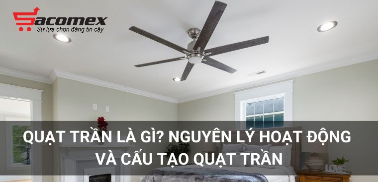 quạt trần là gì