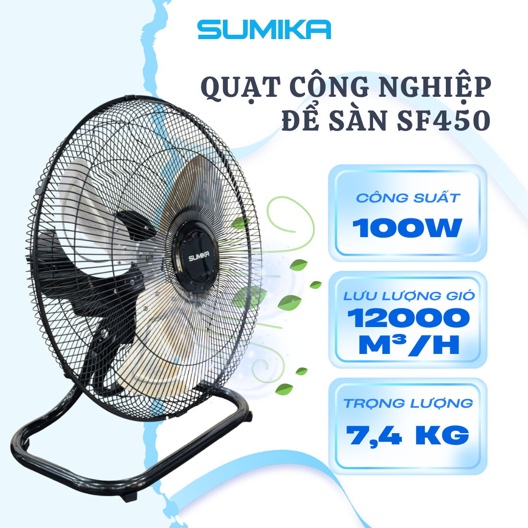 Giới thiệu quạt công nghiệp để sàn Sumika SF450
